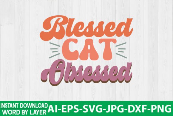 Blessed Cat Obsessed Retro Design