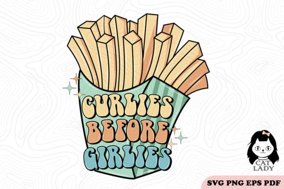 Curlies Before Girlies SVG Sublimation